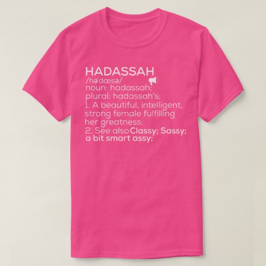 Hadassah Name Hadassah Definition Hadassah Female T-Shirt (Design vorne)