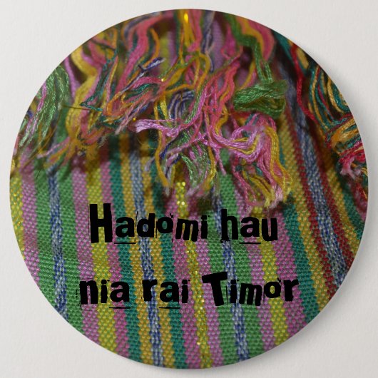 Hadomi hau nia rai timor button (Vorderseite)