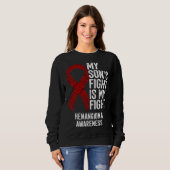 Haemangioma My Son s Fight Is My Fight Hemangioma Sweatshirt (Vorne ganz)