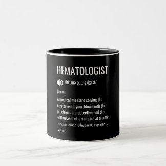 Haematologist Haematologist Definition Zweifarbige Tasse