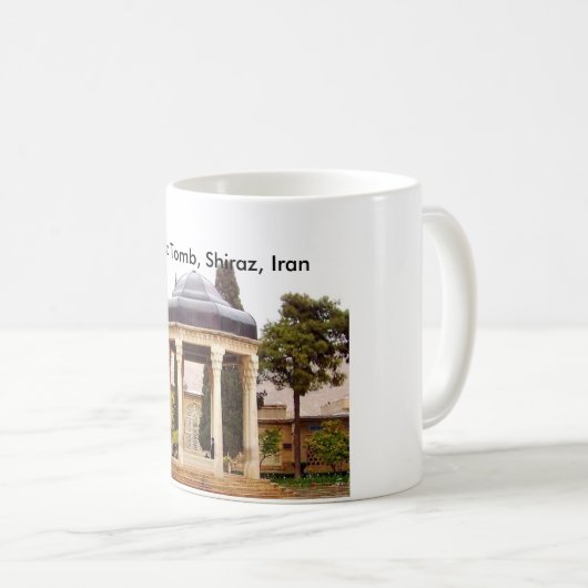 Hafez Grab, Shiraz, der Iran Kaffeetasse (VorderseiteRechts)