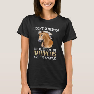 Haflingers Antwort auf Haflinger T-Shirt