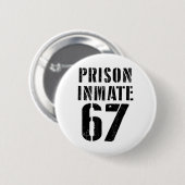 Häftling 67 Halloween-Meme-Kostüm Gefängnis Button (Vorne & Hinten)