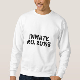 Häftling Nr. 20195 Sweatshirt