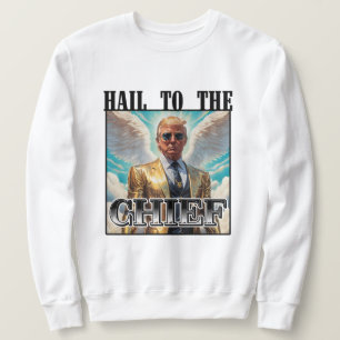 Hagel zum Chef - Trump 2024 Sweatshirt