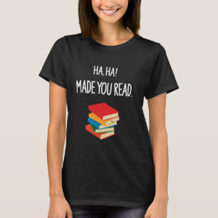 Haha, du hast den Aprilscherz-Tag Lehrer Lustig S T-Shirt