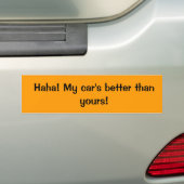 Haha! Meines Autos besser als Ihr! Autoaufkleber (Auf Auto)