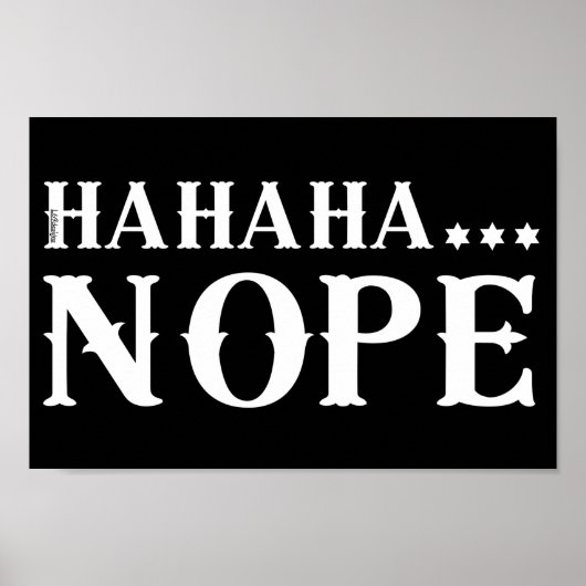 HAHA... NOPE-kurzes Zitat Poster (Vorne)
