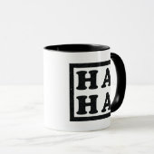Haha Tasse (VorderseiteRechts)