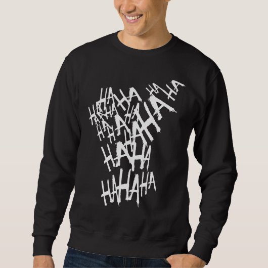 Hahaha Cooles Fun Joker Sweatshirt (Vorderseite)