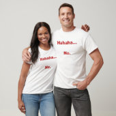 Hahaha..nein T-Shirt (Unisex)