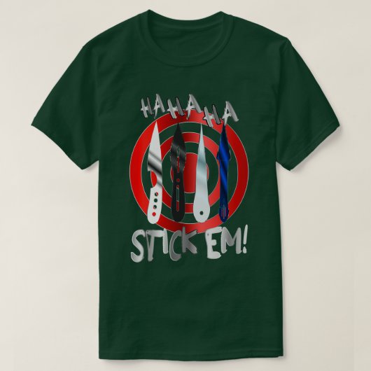 HaHaHa Stickem-Zugmesser und eine klassische Zielm T-Shirt (Design vorne)