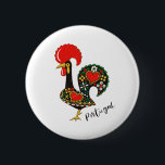 Hahn Galo de Barcelos Portuguese Button<br><div class="desc">Dieser fantastische Hahn ist die perfekte Geschenkidee für portugiesische Hahn- oder Portugal-Hahnliebhaber. Wenn Sie oder jemand Sie Lieben Galo de Barcelos kennen,  dann ist dieser beunruhigte themed Entwurf des Hahns gerade für Sie.</div>