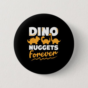Hähnchen Dino Nuggets Liebhaber Dino Nuggets Forev Button