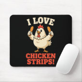 Hähnchen, ich liebe Chicken Strips! Lustiger Hühne Mousepad (Mit Mouse)