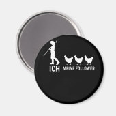 Hähnchen "Ich und meine Follower" Magnet (Vorderseite/Rückseite)