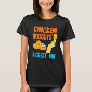 Hähnchen-Nuggets größter Fan-Zitat isst Chicken N T-Shirt