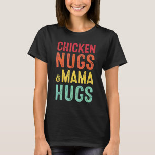 Hähnchen-Nuggets & Mama-Umar-mungen  Nugget  Mutte T-Shirt