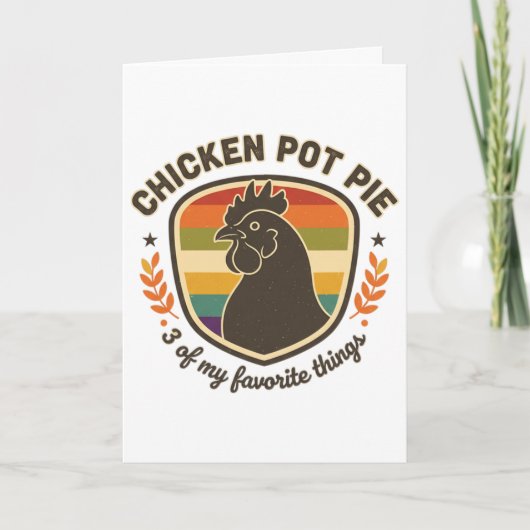 Hähnchen-Pot-Pie 3 meiner Lieblingsdinge Karte (Vorderseite)