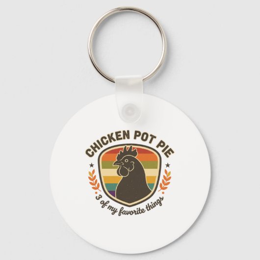 Hähnchen-Pot-Pie 3 meiner Lieblingsdinge  Schlüsselanhänger (Vorderseite)