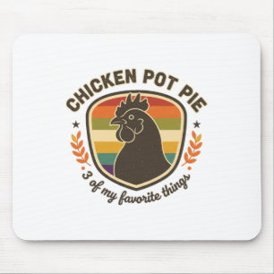 Hähnchen-Pot-Pie 3 meiner Lieblingssachen  Mousepad
