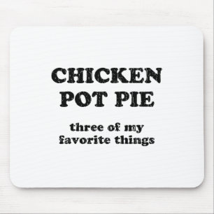 Hähnchen-Pot-Pie-Drei meiner Lieblingsdinge _1 Mousepad