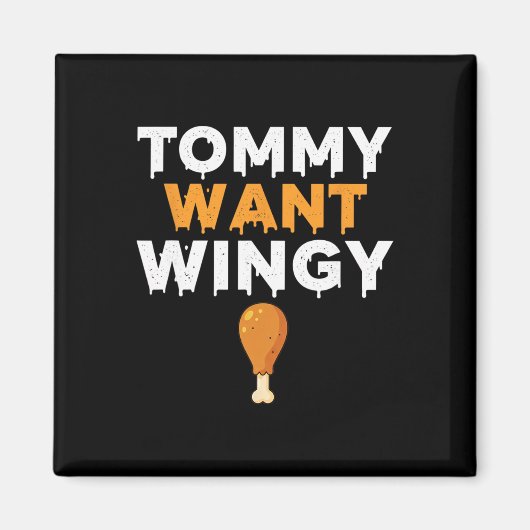 Hähnchen Tommy Will Wingy, Lustiger Hühnerhumor Magnet (Vorne)
