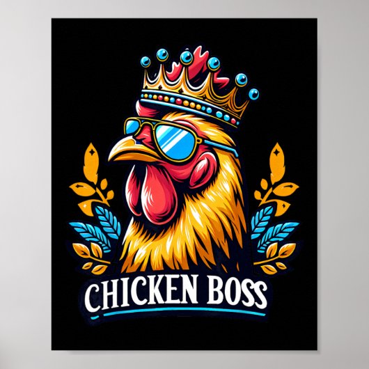 Hähnchenboss mit Krone Poster (Vorne)