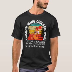 Hähnchenflügel Hähnchenflügel Hot.Dog Bologna Makk T-Shirt