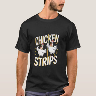 Hähnchenstreifen Lustiges Tanzen T-Shirt