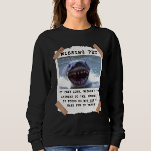 Hai Hai Witz Haie Haustier Kinder Männer Frauen Sweatshirt
