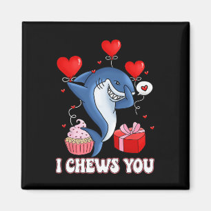 Hai I Chews You Valentinstag Lustiger V-Tag-Coup Magnet