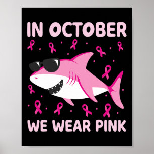 Hai im Oktober wir tragen rosa Brustkrebs Kinder B Poster