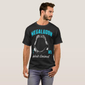 Hai Megalodon-Stand Fossil Geschenkparadies Haupts T-Shirt (Vorne ganz)