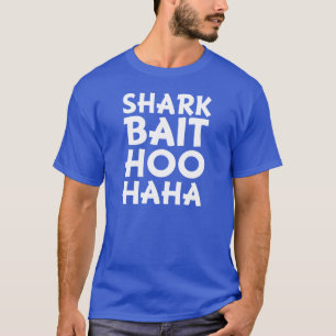 Haifisch-Köder Hoo Haha das Shirt lustiger Männe