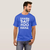 Haifisch-Köder Hoo Haha das Shirt lustiger Männer (Vorne ganz)