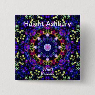 Haight Ashbury psychedelische Hippie-Mode-Kunst Button