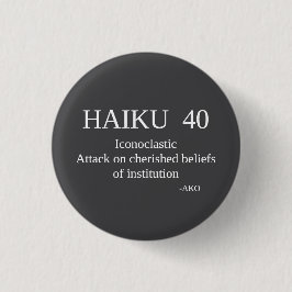 HAIKU 40 BUTTON