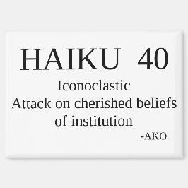 HAIKU 40 MAGNET