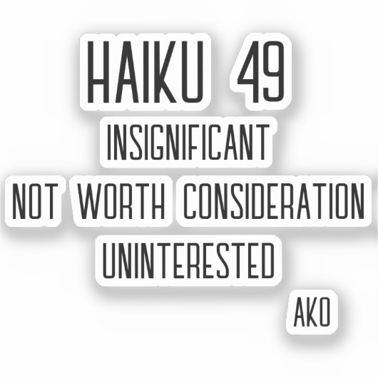 HAIKU 49 AUFKLEBER (Vorderseite)