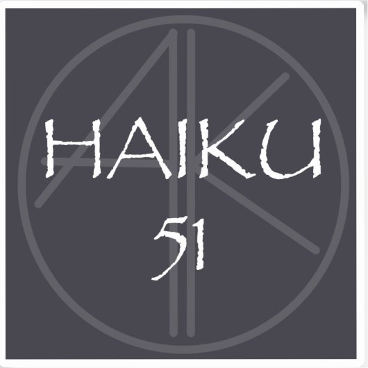 HAIKU 51 STICKER (Vorderseite)
