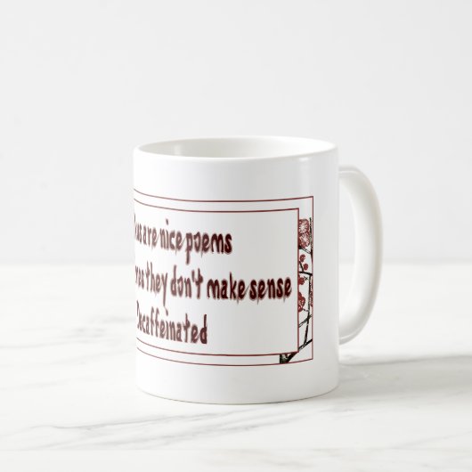 Haiku Spaß Kaffeetasse (VorderseiteRechts)