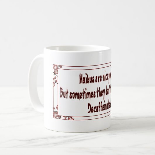 Haiku Spaß Kaffeetasse (Vorderseite Links)