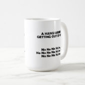Haiku-Verlassen eine Bett-lustige Tasse (VorderseiteRechts)