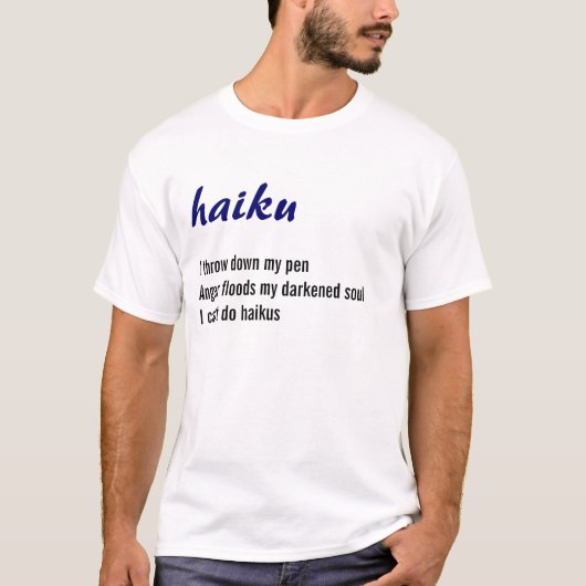 Haikus sind hart T-Shirt (Vorderseite)