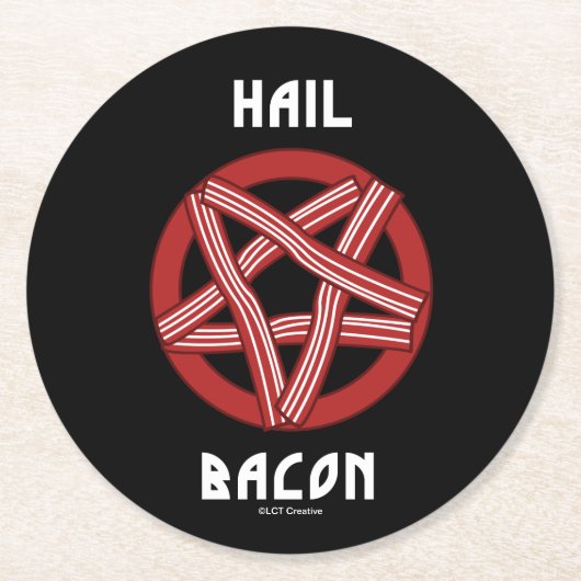 Hail Bacon Runder Pappuntersetzer (Vorderseite)