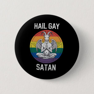Hail Gay Satan Lustig Goth Gotisch Ziege LGBTQ Button
