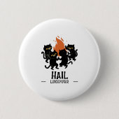 Hail Lucipurr Button (Vorderseite)