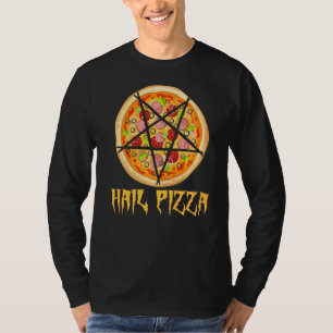 Hail Pizza Pentagram Pizza Satan Fun T-Shirt
