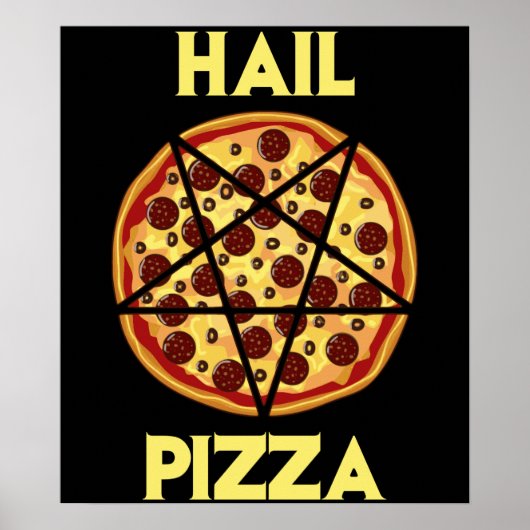 Hail Pizza Poster (Vorne)